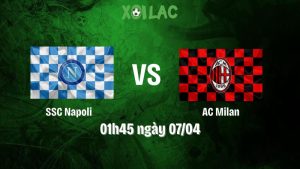 Nhận định bóng đá SSC Napoli vs AC Milan